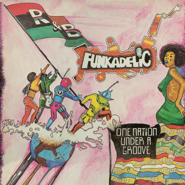 Funkadelic: One Nation Under a Groove (1978)